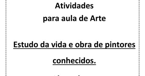 Arte Vida E Obra De Pintores Apostila O Estudo Da Vida E Obra De