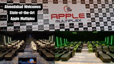 Best Multiplex In Ahmedabad Apple Multiplex State Of The Art Apple