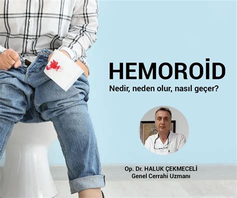 Hemoroid Tedavisi Nasıl Yapılır En İyi Yöntem Hangisi