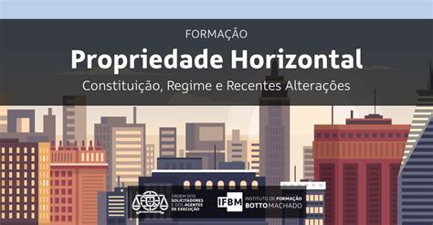 Propriedade Horizontal Constituição Regime E Recentes Alterações