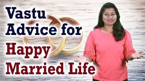 Vastu Advice For Happy Married Life Marriage Vastu Tips Nature And Yoga Youtube