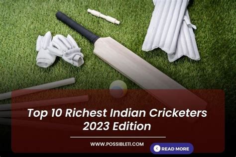 Top 10 Richest Indian Cricketers 2023 Edition