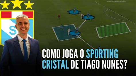 Como Joga O Sporting Cristal De Tiago Nunes Youtube