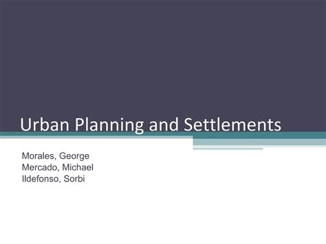 Urban Planning And Settlements Ppt