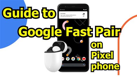 Guide To Use Google Fast Pair On Pixel Phone YouTube