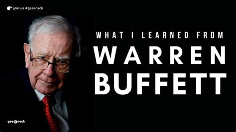 What I Learned From Warren Buffett Geeknack