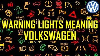 Volkswagen Warning Lights And Their Meaning Shelly Lighting