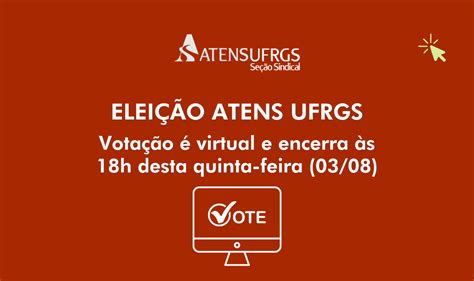 Eleição ATENS UFRGS dia de votação ATENS UFRGS