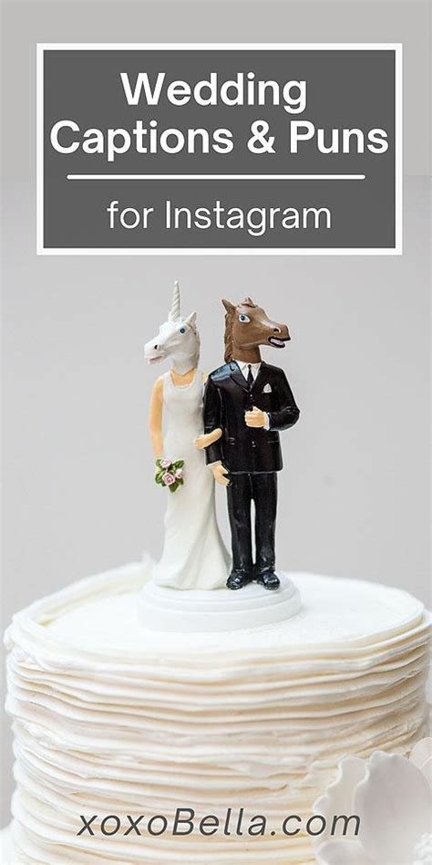 150 Wedding Instagram Captions And Puns That Will Steal Your Heart