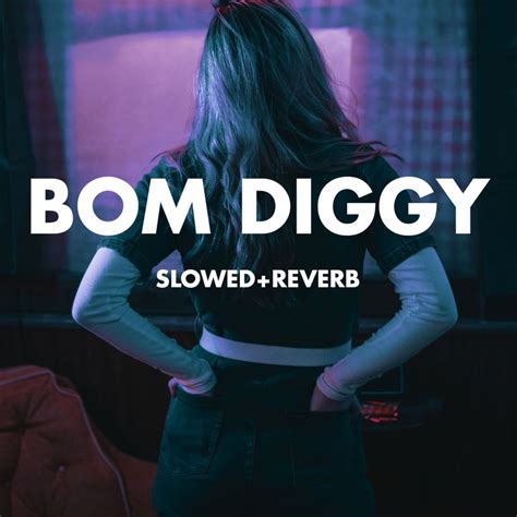 ‎bom Diggy Slowed Reverb Single By Akash Khaira On Apple Music