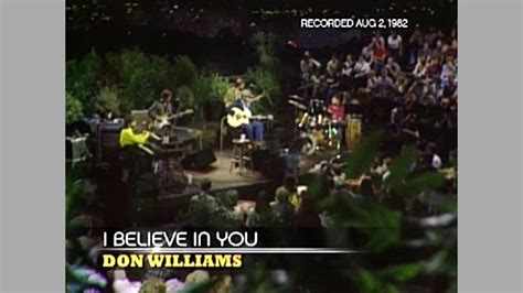 Don Williams ~ I Believe In You Austin City Limits 1982 Youtube