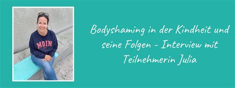 Bodyshaming In Der Kindheit Und Seine Folgen Interview Mit