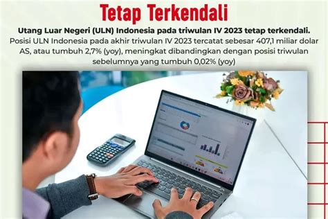 Utang Luar Negeri Pemerintah Pada Triwulan IV 2023 Tetap Terkendali