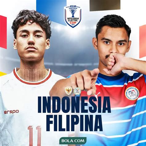 Prediksi Line Up Dan Formasi Pemain Timnas Indonesia Vs Filipina Di