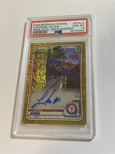 Bowman Chrome Luisangel Acuna St Gold Shimmer Refractor Auto