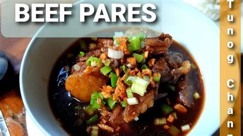 How To Cook Beef Pares Pares Recipe Pinoy Food Pang Negosyo Recipe Panlasang Pinoy Youtube