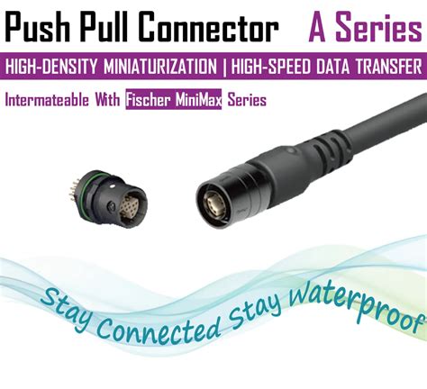 Push Pull Connector Buy High Density Miniaturization Fischers Minimax