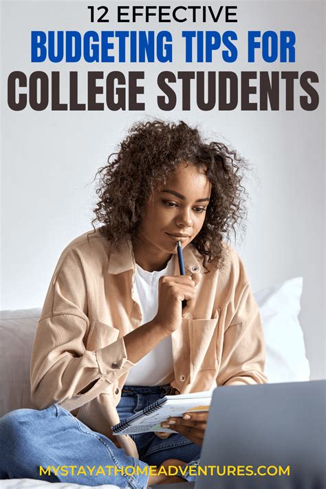 12 Effective Budgeting Tips For College Students My Stay At Home