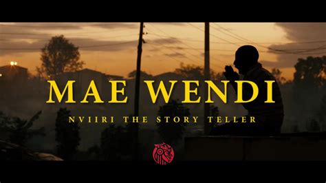 Mae Wendi Nviiri The Storyteller Unofficial Music Video Youtube