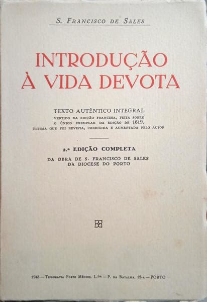 INTRODUÇÃO À VIDA DEVOTA 2 ª EDIÇÃO by SALES São Francisco de