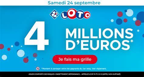 Tirage LOTO Samedi 24 Septembre 2022 4 Millions D En Jeu 10