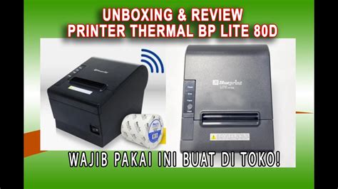 Unboxing And Review Printer Thermal Bluetooth Usb Blueprint Bp Lite