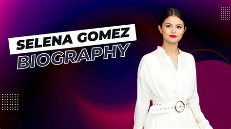 Selena Gomez Biography - Age, Height, Career, Networth, & Facts ...