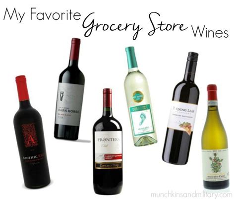 My Favorite Grocery Store Wines Grocery Store Grocery Wines