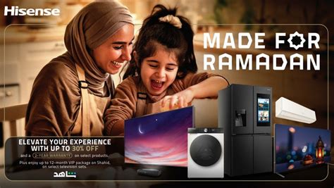 Hisense Launches Made For Ramadan Double Offer Campaign The Brand