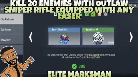 KILL 20 ENEMIES WITH OUTLAW SNIPER RIFLE EQUIPPED WITH ANY LASER ELITE