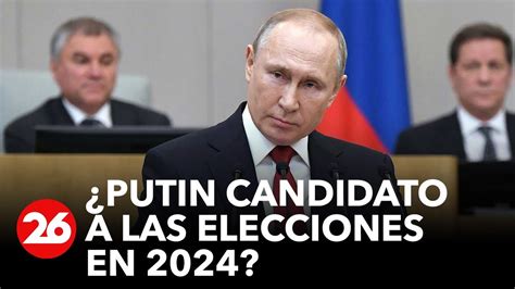 RUSIA Vladímir Putin candidato a las elecciones en 2024 YouTube