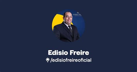 Edisio Freire Instagram Facebook Linktree