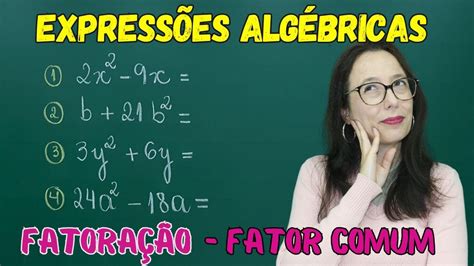 Fatora O De Express Es Alg Bricas Fator Comum Em Evid Ncia