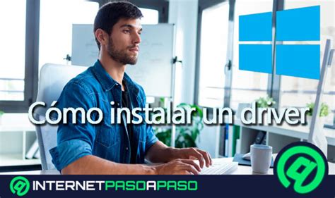 Instalar Drivers En Windows Gu A Paso A Paso