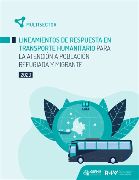 Lineamientos De Respuesta En Transporte Humanitario Para La Atención A Población Refugiada Y