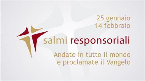 Andate In Tutto Il Mondo E Proclamate Il Vangelo 25 Gennaio 14