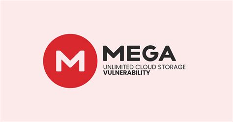 Megas Unlimited Cloud Storage Vulnerability