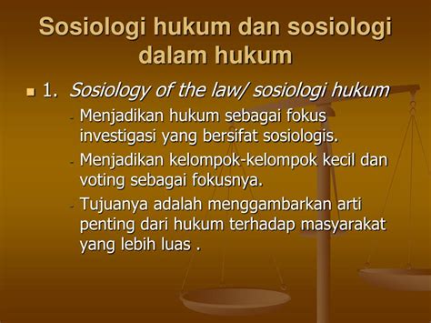 PPT PENDEKATAN SOSIOLOGI TERHADAP HUKUM PowerPoint Presentation Free