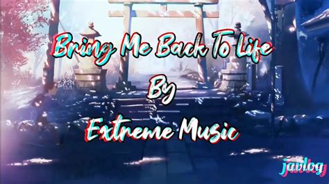 Bring Me Back To Life Extreme Music Amv Lyrics Youtube