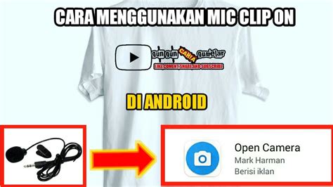 Cara Menggunakan Mic Clip On Di Android Youtube