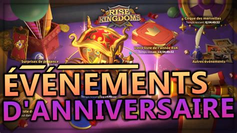 Les V Nements D Anniversaire Sont L Astuces Et Guides Rise Of