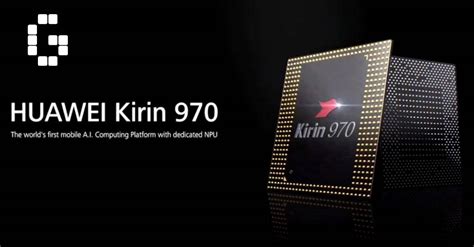 Huawei Introduces The Worlds First Ai Processor Kirin 970 Gamerbraves