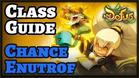 Dofus Class Guide Chance Eau Build Enutrof Spells Tips And