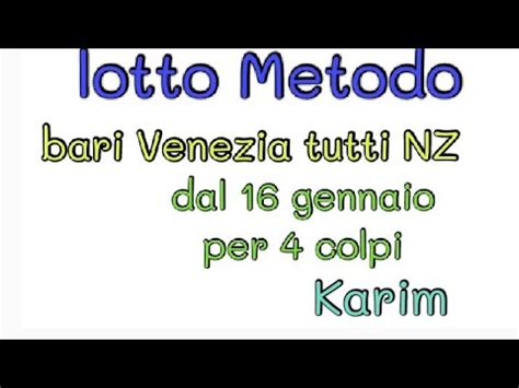 Metodo Lotto Bari Venezia Dal 16 Gennaio Per 4 YouTube