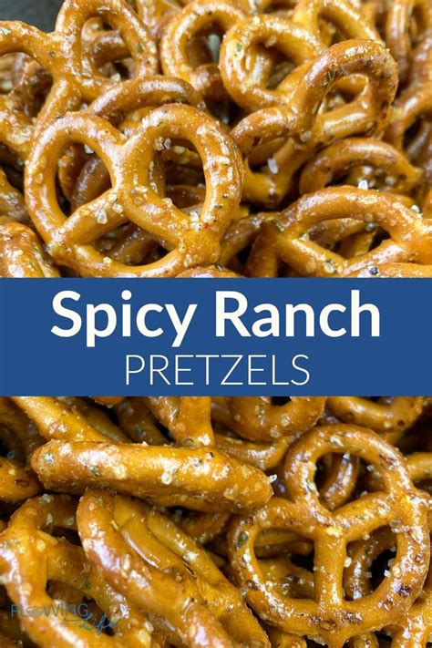 Spicy Ranch Pretzels Spicy Pretzels Spicy Seasoned Pretzels Recipe