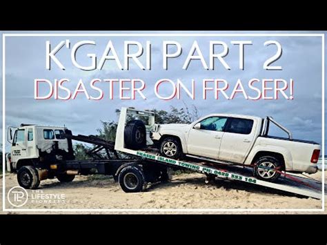 Drowned Vehicle Disaster On K Gari Fraser Island Our Biggest Ever