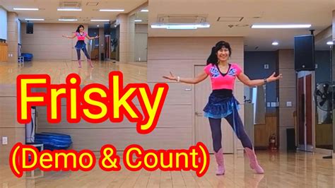 Frisky Line Dance Demo Count Kolda Mayday