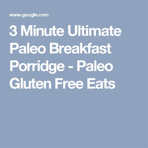 Minute Ultimate Paleo Breakfast Porridge Paleo Gluten Free Paleo