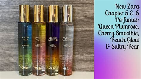 New Zara Chapter Perfume Reviews Ft Queen Plumrose Sultry Pear