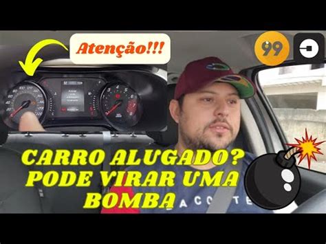 ATENÇÃO SEU CARRO É ALUGADO VOCÊ TEM QUE SABER DISSO uber 99pop